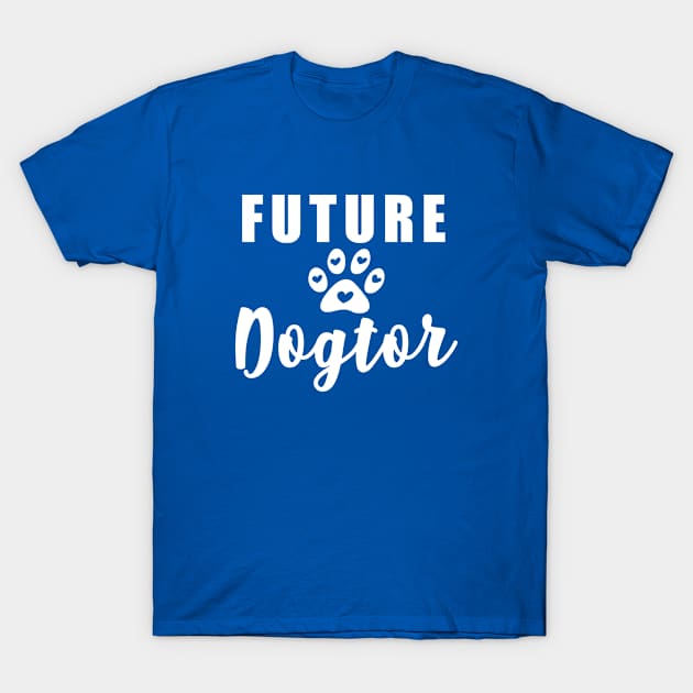 Future Veterinarian Gift , Vet Tech Dog T-Shirt by MoodPalace